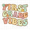 MR-48202323144-first-grade-vibes-svg-back-to-school-svg-fist-day-of-school-image-1.jpg