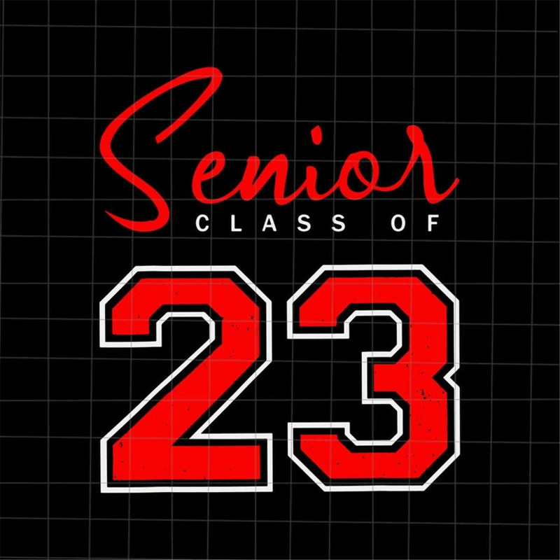 MR-48202323322-senior-class-of-23-svg-senior-class-2023-back-to-school-svg-image-1.jpg