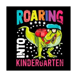 back to school svg trex roaring into kindergarten vector, kindergarten svg diy craft svg file for cricut