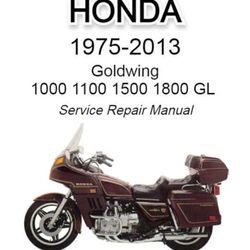 Honda Goldwing 1000 1100 1500 1800 GL 1975-2013 Service Repair Manual