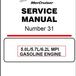 Mercury MerCruiser 31 5.0L / 5.7L / 6.2L MPI Gasoline Engine Service Repair Manual