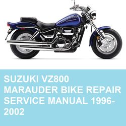 SUZUKI VZ800 Marauder 1996 - 2002 Bike Repair Service Manual