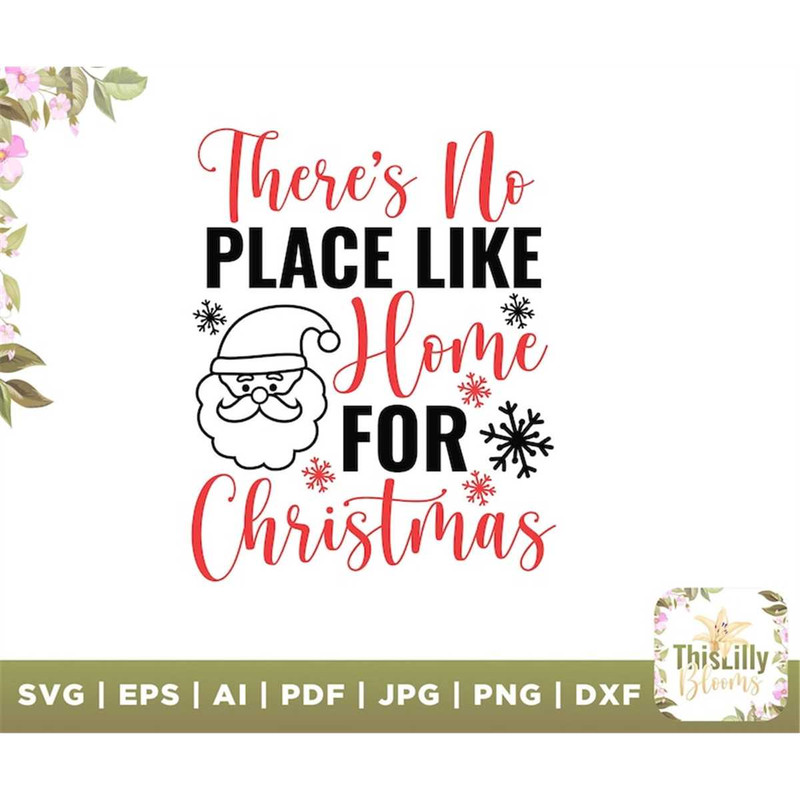 MR-4820236330-theres-no-place-like-home-for-christmas-christmas-svg-image-1.jpg