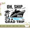 MR-48202365232-oh-ship-its-a-2023-grad-trip-svg-grad-trip-svg-class-image-1.jpg