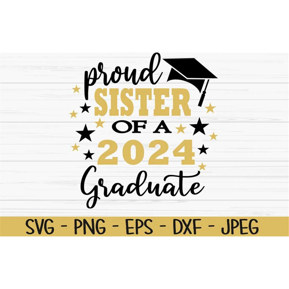 MR-48202373826-proud-sister-of-a-2024-graduate-svg-graduation-svg-dxf-png-image-1.jpg