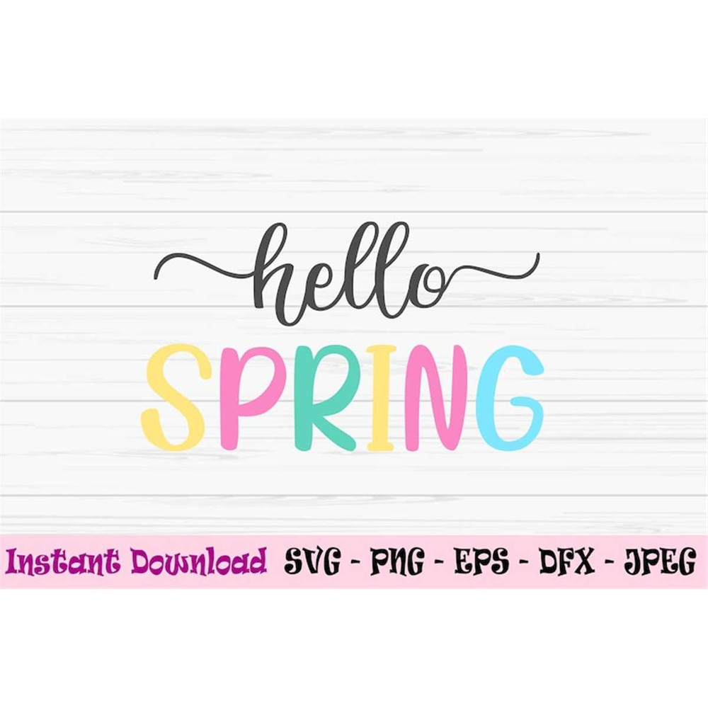 MR-4820237401-hello-spring-svg-spring-sign-svg-dxf-png-eps-jpeg-cut-image-1.jpg