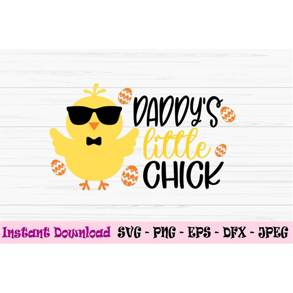 MR-48202374139-daddys-little-chick-svg-easter-chick-svg-baby-boy-easter-image-1.jpg