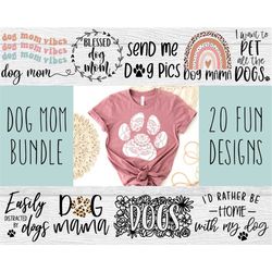 dog mom svg bundle, dog big bundle svg file for cricut, dog bundle svg -dog mama shirt svg - tee bundle - motivational