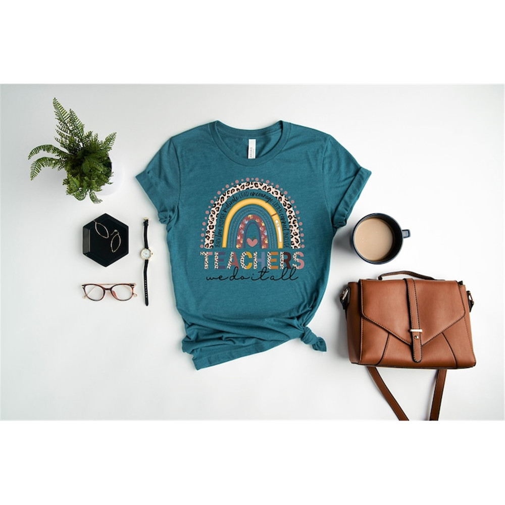 MR-48202382537-teachers-we-do-it-all-shirt-teacher-rainbow-shirt-teach-love-image-1.jpg