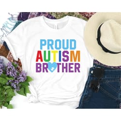proud autism brother shirt, autism brother shirt, neurodiversity shirt, autism awareness shirt, autistic pride shirt, au