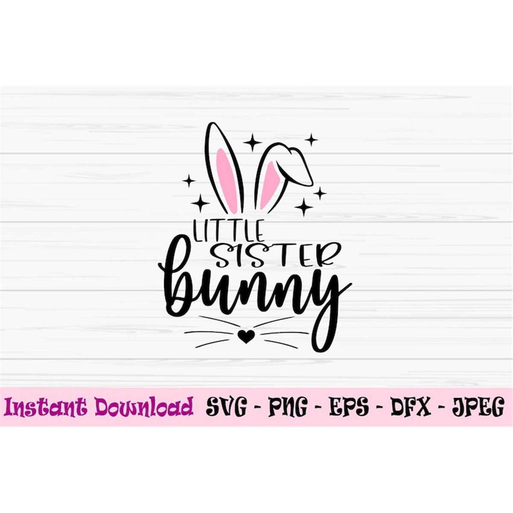MR-48202383642-little-sister-bunny-svg-baby-girl-svg-easter-family-bunny-image-1.jpg