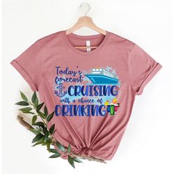 cruising together shirt,cruising with a chance of drinking,cruise shirt,cruise tshirt,crusing tees, girls trip, girls we