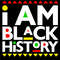 I AM BLACK HISTORY.jpg