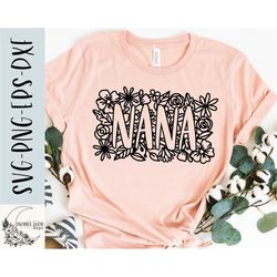 nana svg design - flower nana svg file for cricut - nana shirt svg - nana floral svg - digital download