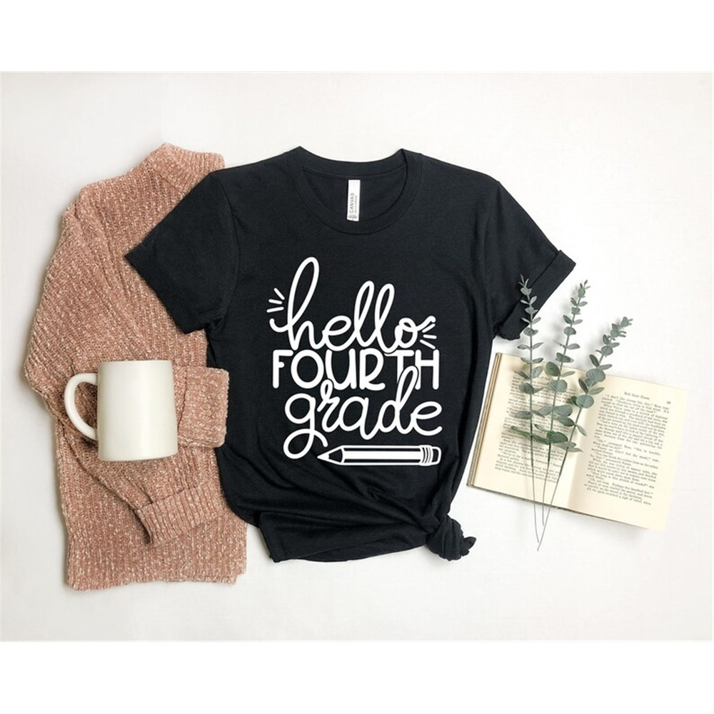 MR-48202391212-hello-fourth-grade-shirt-fourth-grade-teacher-shirt-teacher-image-1.jpg
