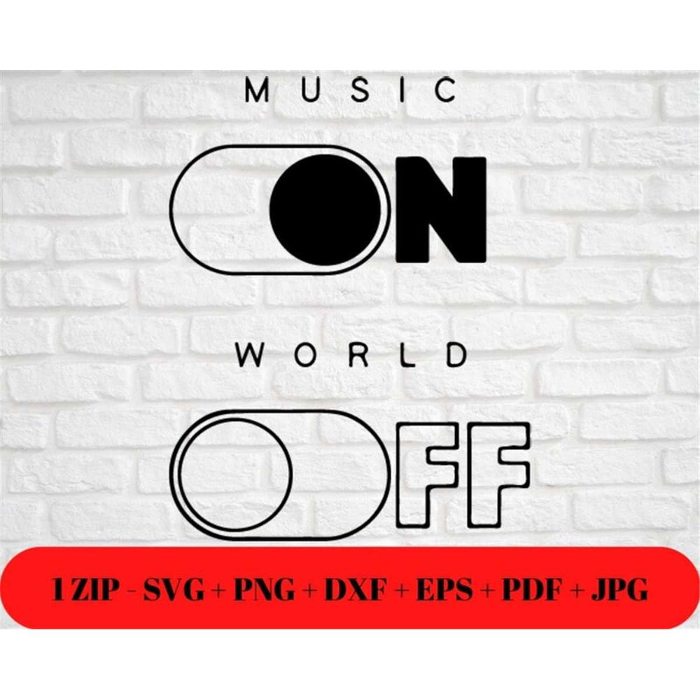 MR-48202391219-funny-music-on-world-off-statement-quote-svg-png-jpg-dxf-eps-image-1.jpg