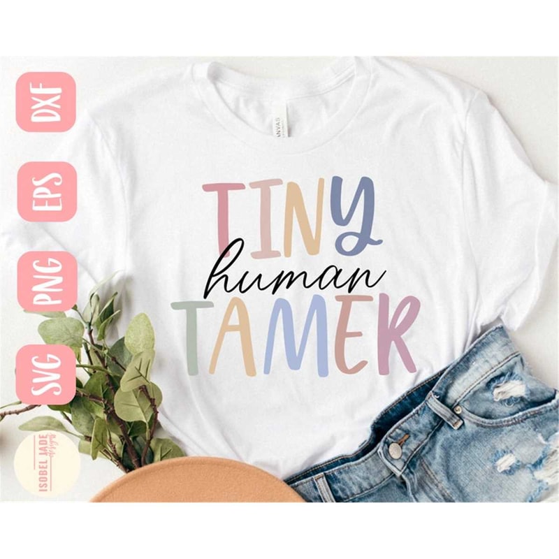 MR-48202392724-tiny-human-tamer-svg-teacher-svg-funny-teacher-svg-shirt-image-1.jpg