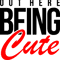 OUTHEREBEINGCUTE-4.png