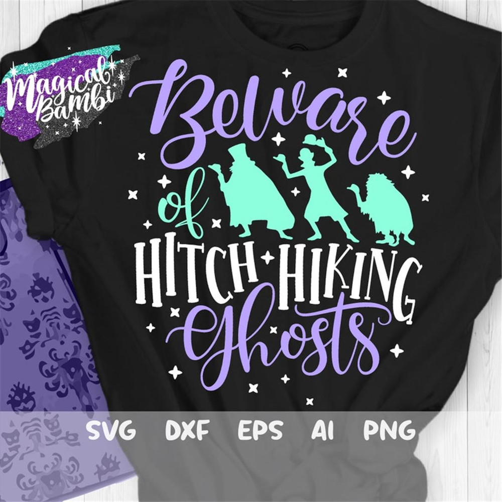 MR-48202310525-beware-of-hitch-hiking-ghosts-svg-halloween-svg-ghosts-svg-image-1.jpg