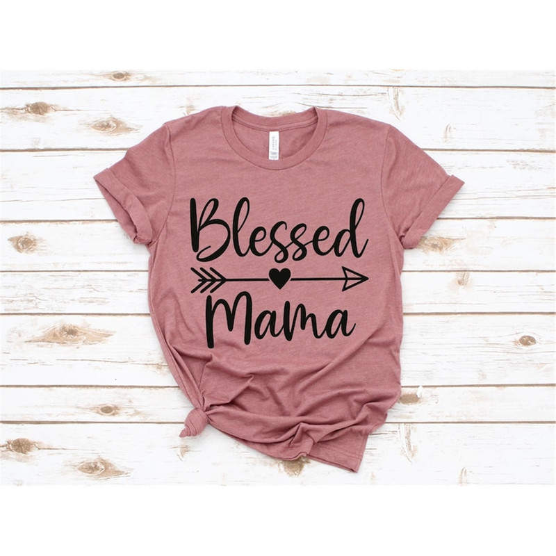 MR-48202310944-blessed-mama-shirt-mom-life-shirt-mother-t-shirt-cute-mom-image-1.jpg