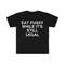MR-482023101410-eat-p-while-its-still-legal-funny-meme-t-shirt-image-1.jpg