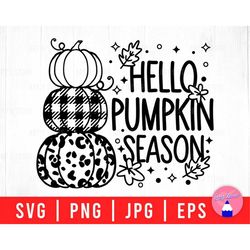 hello pumpkin season with trio pumpkin, why hello there fall, hey there pumpkin svg png eps jpg files for diy t-shirt, s