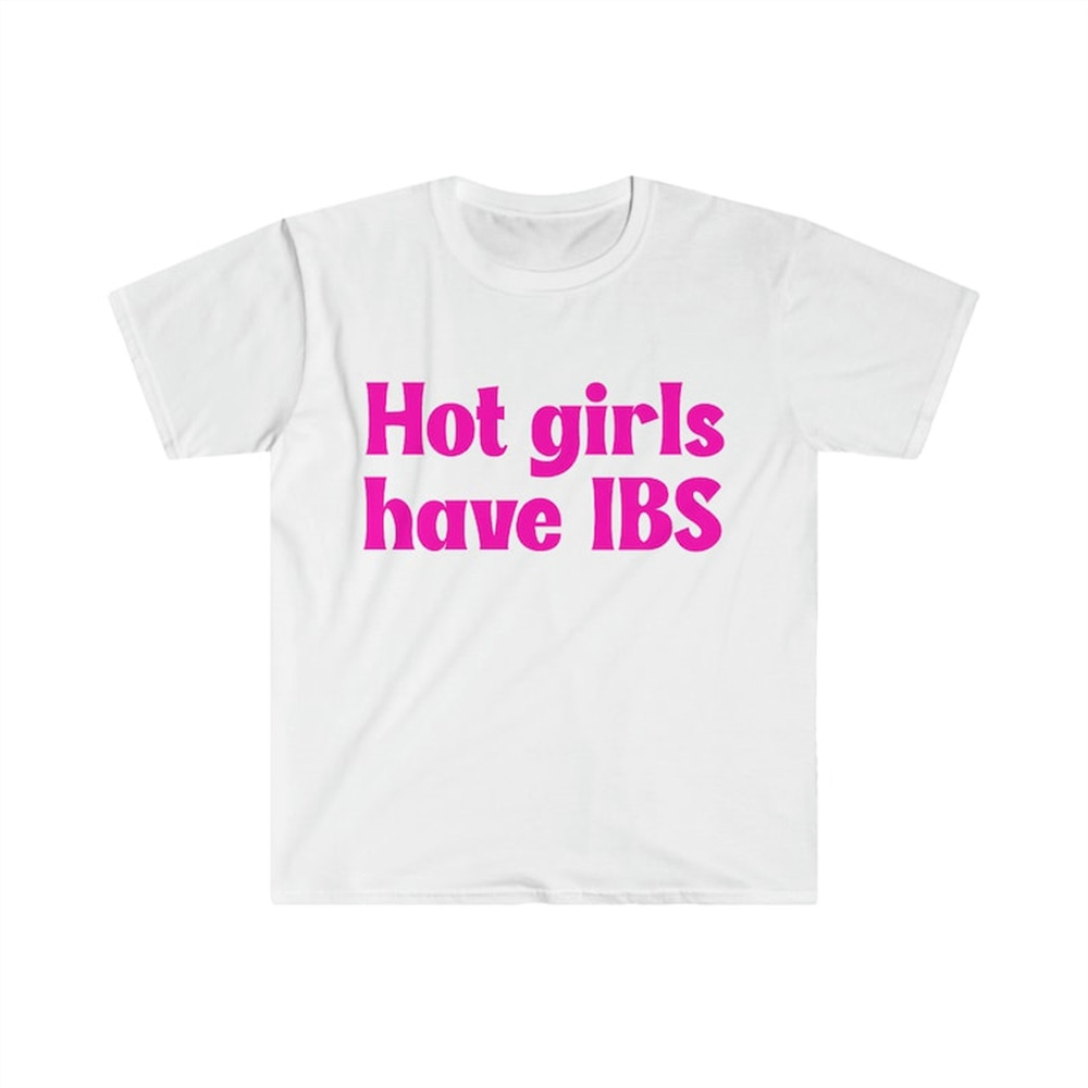 MR-48202310271-funny-ironic-y2k-tshirt-hot-girls-have-ibs-meme-tee-gift-image-1.jpg