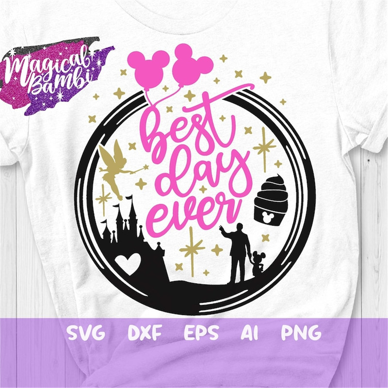MR-482023105314-best-day-ever-svg-mouse-ears-svg-family-trip-svg-fairy-image-1.jpg