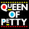 QUEENOFPETTY.jpg