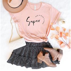 super mom wife tired shirt, supermom mother's day gift for mom, funny mother's day tshirt, superwoman wife t-shirt, tire