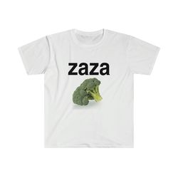 funny meme tshirt - zaza broccoli sarcastic joke tee - gift shirt