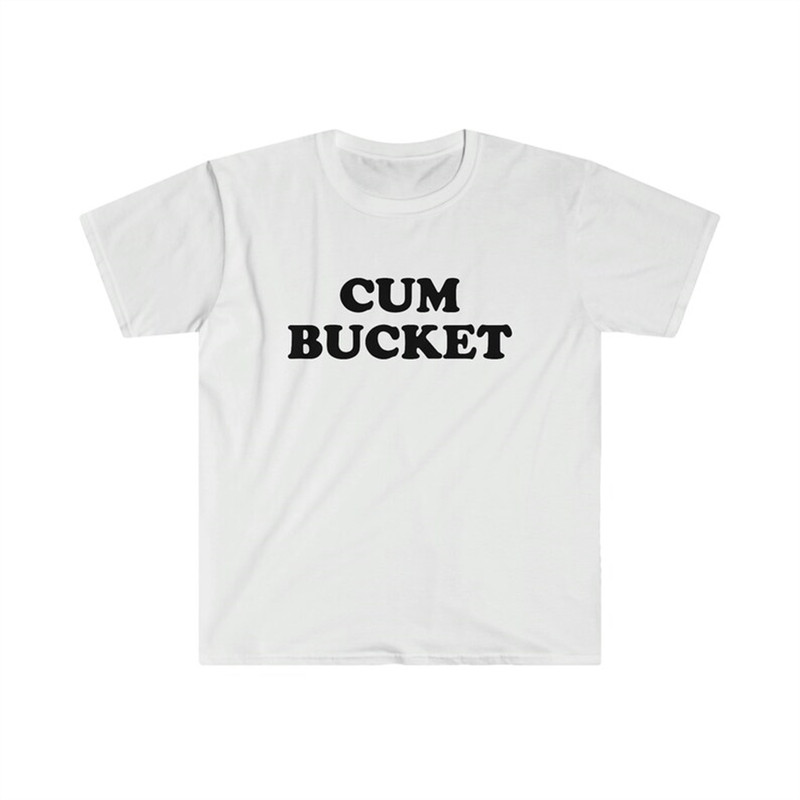 MR-482023111248-funny-meme-tshirt-cum-bucket-sarcastic-tee-gift-shirt-image-1.jpg
