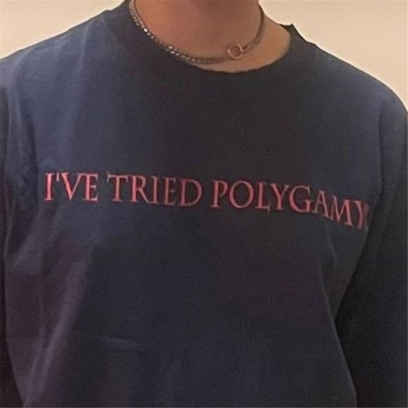 MR-482023111656-funny-meme-tshirt-ive-tried-polygamy-sarcastic-tee-image-1.jpg