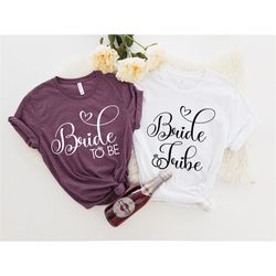 Bride To Be Shirt, Bride Tribe Shirt, Bridal Party, Bride Shirt, Bride To Be Shirt, Bridesmaids Shirt, Party Shirt, Brid