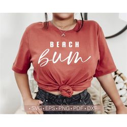 beach bum svg, funny beach women's shirt design, beach svg cut file for cricut, summer svg quotes, png eps dxf pdf insta