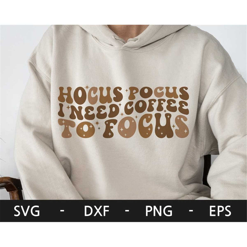 MR-482023112621-hocus-pocus-i-need-coffee-to-focus-svg-funny-halloween-quote-image-1.jpg