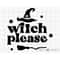MR-482023115249-witch-please-svg-witch-halloween-halloween-svg-spooky-svg-image-1.jpg