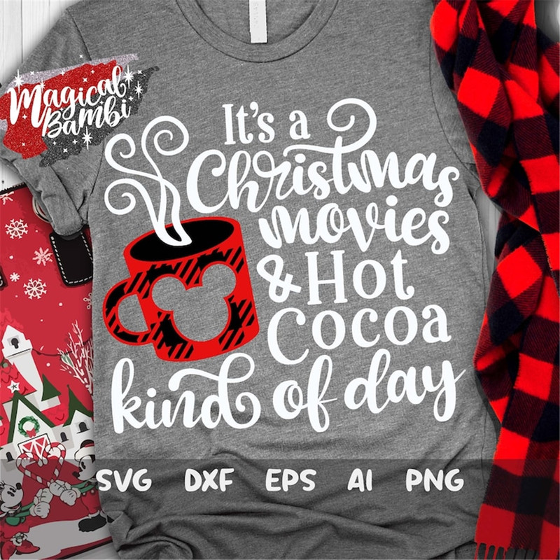 MR-48202312531-its-a-xmas-movies-hot-cocoa-day-svg-merry-christmas-svg-image-1.jpg