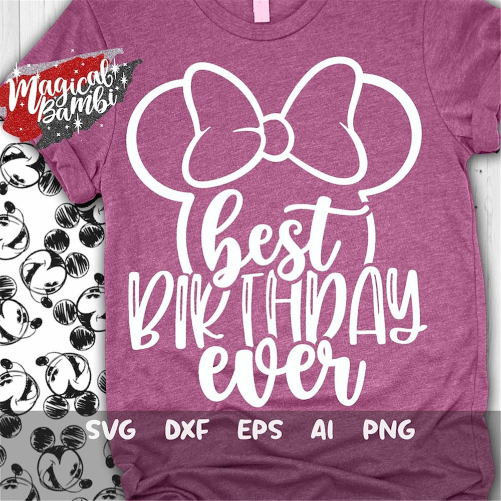 MR-482023121913-best-birthday-ever-svg-mouse-ears-svg-vacation-svg-magical-image-1.jpg