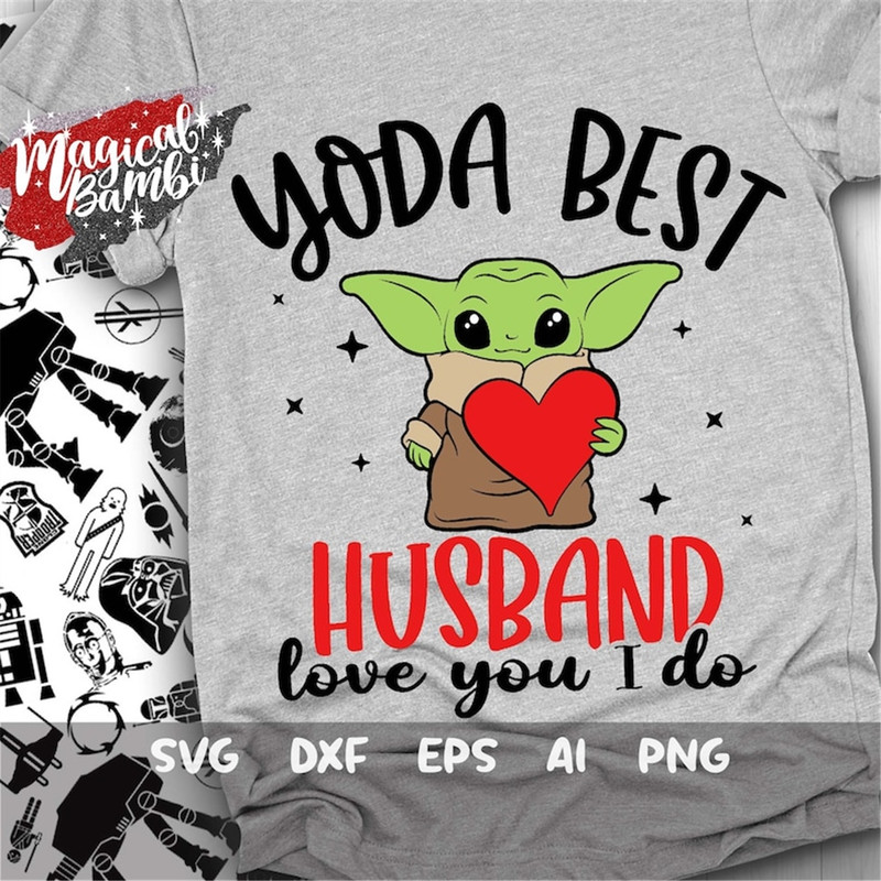 MR-482023122748-yoda-best-husband-svg-sister-gift-svg-love-you-i-do-svg-image-1.jpg