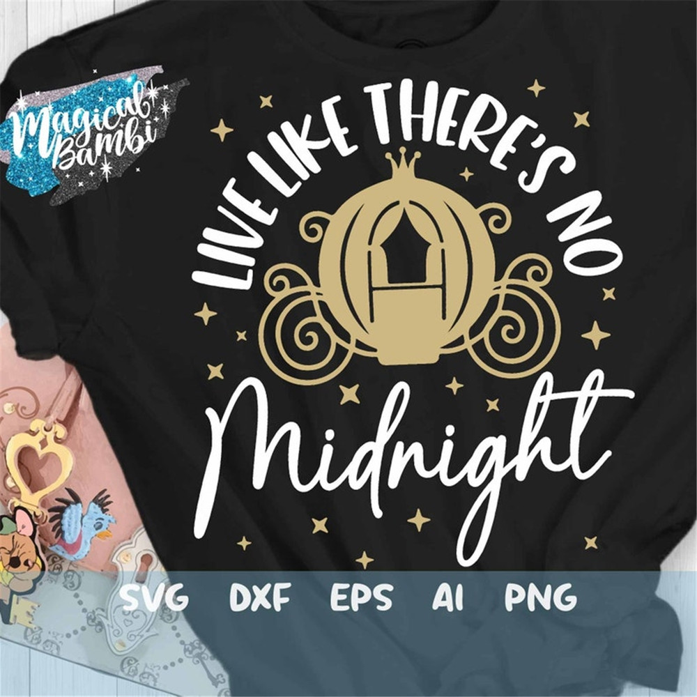 MR-482023124831-live-like-theres-no-midnight-svg-a-dream-is-a-wish-svg-image-1.jpg