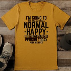 i'm going to try and act like a normal tee