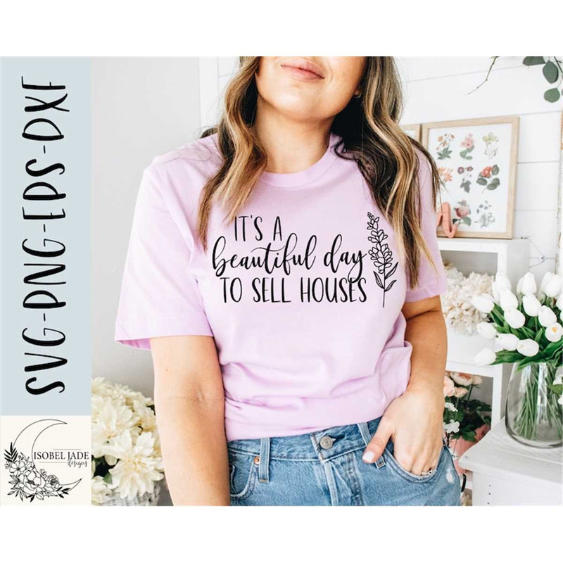 MR-482023131525-real-estate-svg-realtor-svg-its-a-beautiful-day-to-sell-image-1.jpg