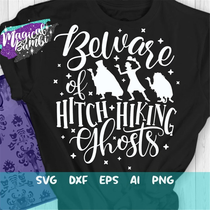 MR-482023132139-beware-of-hitch-hiking-ghosts-svg-halloween-svg-ghosts-svg-image-1.jpg
