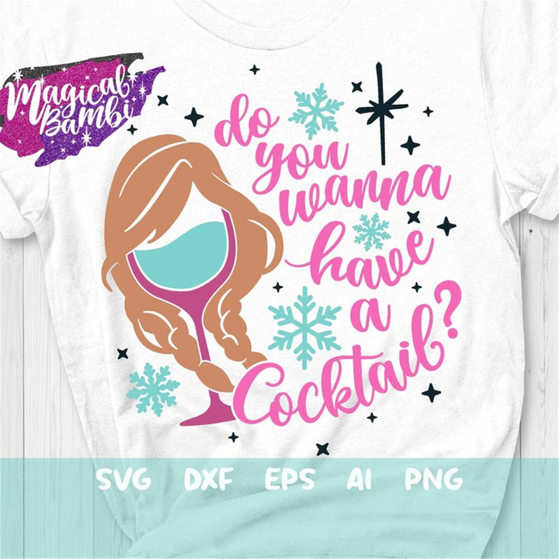 MR-482023132339-have-a-cocktail-svg-snowflake-princess-drinking-shirt-girls-image-1.jpg