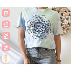 namaste svg, free spirit svg, mandala svg, yoga shirt svg, namaste mandala svg, svg,png, eps, instant download, cricut