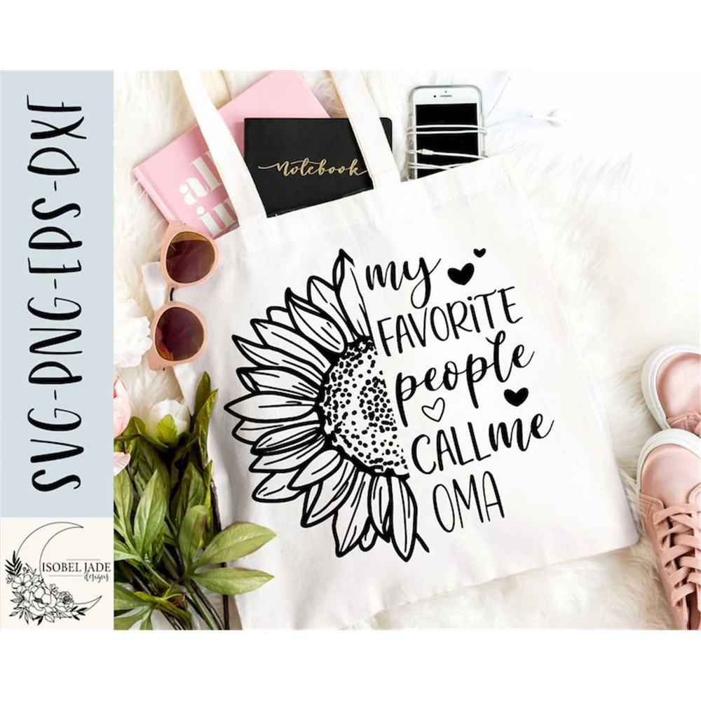MR-482023133151-oma-svg-oma-sunflower-svg-my-favorite-people-need-me-oma-image-1.jpg