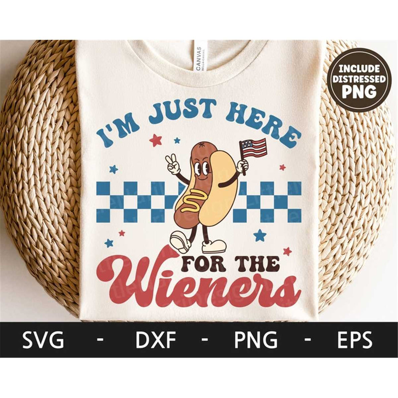 MR-482023134053-im-just-here-for-the-wieners-svg-america-svg-4th-of-image-1.jpg