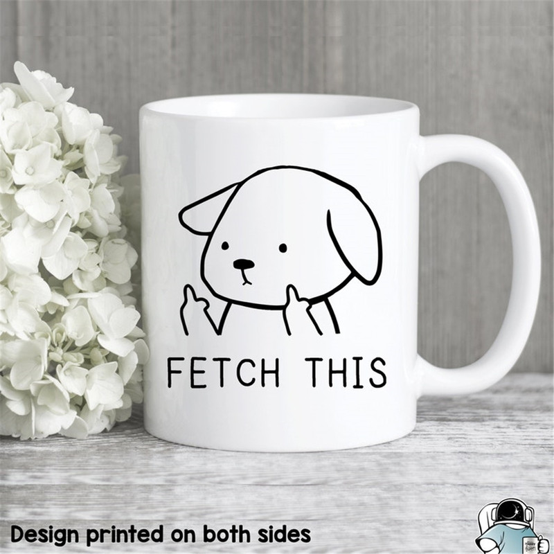 MR-482023134926-fetch-this-dog-coffee-mug-funny-pet-owner-and-animal-rescue-image-1.jpg