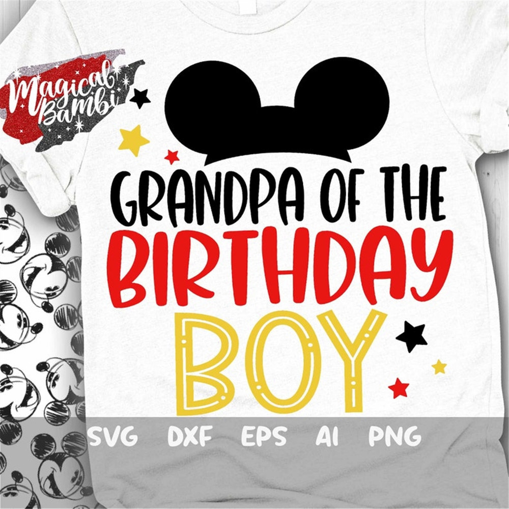 MR-482023135250-grandpa-of-the-birthday-boy-svg-mouse-birthday-svg-mouse-image-1.jpg